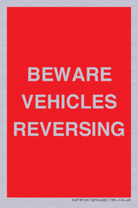 BEWARE VEHICLES REVERSING